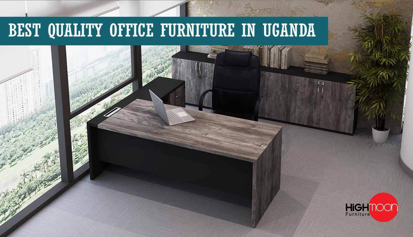 Best Quality Office Furniture in Uganda Quality Furniture in Africa