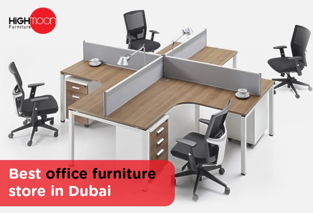 Choose the Best Furniture Store in Dubai for Office Furniture Needs